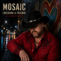 Mosaic (Needing a Friend) – LeBron Keener | MP3 Digital Download