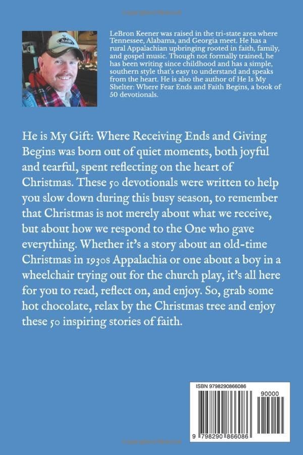 He Is My Gift: Where Receiving Ends and Giving Begins, 50 Christmas Devotionals by LeBron Keener (Signed Paperback)